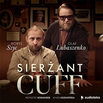 Sierżant Cuff - czyta zespół aktorów - Krzemińska Kinga - Sierżant Cuff - czyta zespół aktorów.jpg