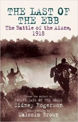 Wydawnictwa militarne - obcojęzyczne - The Last of the Ebb. The Battle of the Aisne, 1918.jpg