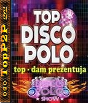 Top Disco Polo top-dam Prezentują vol.5 2019 mp3320Kbps - topp2p.jpg